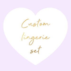 Custom Lingerie Set