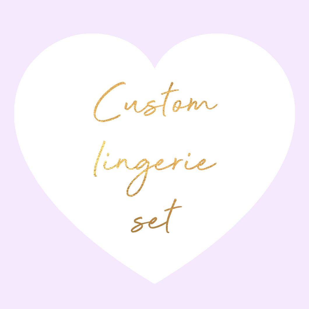 Custom Lingerie Set